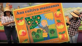 Apple Farmer Annie (Apple-Manzana) Bilingual Storytime. Ep 1