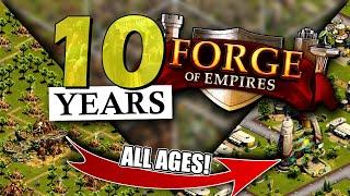 10 Years Forge of Empires - A Journey Through The Ages