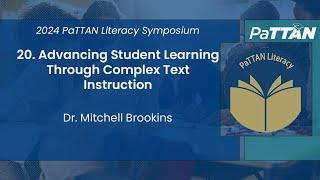 20. Advancing Student Learning Through Complex Text Instruction | 2024 Literacy Symposium