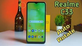 How To Enable Auto Rotation In Realme C33,Me Auto Rotation Kaise On Kare