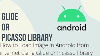 How to load Image from internet in image View in android || Glide or Picasso || by learningbuddy