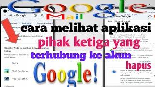 cara melihat aplikasi pihak ketiga yang terhubung ke akun google kita