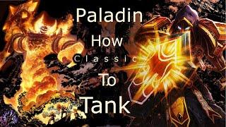 How to Paladin TANK in Classic WoW | 40 man raids, 20 man raids, dungeons