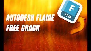 Autodesk Flame Free Crack | Tutorial 2022