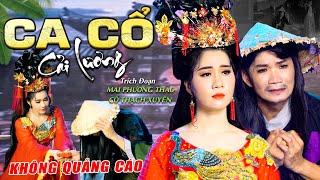 Ca Cổ Cải Lương KHÔNG QUẢNG CÁO Hay Ca Cổ Hơi Dài Dễ Ngủ Dễ Nghe  Ca Cổ Hơi Dài 1000 Chữ Hay Nhất