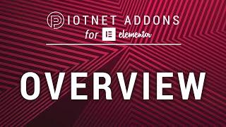 Overview | Piotnet Addons for Elementor (PAFE)