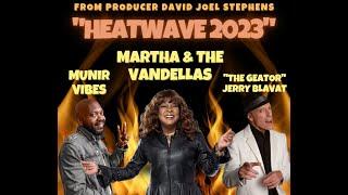 REMIX - Martha & The Vandellas Feat. Jerry "The Geator" Blavat - Heatwave 2023