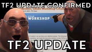 NEW TF2 UPDATE CONFIRMED!!!