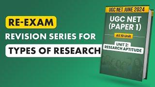 UGC NET Paper 1: Most Scoring Topics | Types of Research | Based on Latest Syllabus