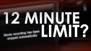 What is the 12 minute limit - DSLR Video Limits