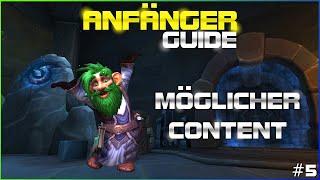 World of Warcraft Anfänger Guide #5 möglicher Content