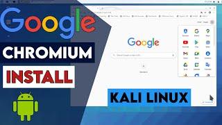 How To Install Chromium Browser In Kali Linux Android | Fix All Issues!