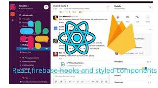 Slack-clone using React js ,firebase-hooks and Styled-components Part-1||Front-end part||Part 1
