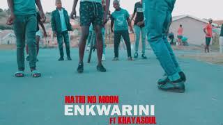 NATHI NO MOON   ENKWARINI SNIPPET