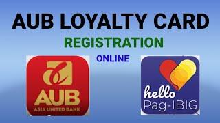 AUB Loyalty Card Registration Online Banking