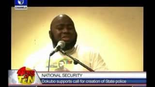 National Security:Dokubo supports call for creation of State police