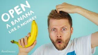 How To Peel A Banana Like A Monkey