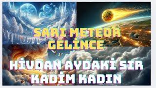 Sarı yıldız hareket edince (HİVDAN AYIN SIRRI ) AY KADIN