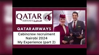 Qatar Airways January 2024 Nairobi cabin crew recruitment (My experience) Part 2