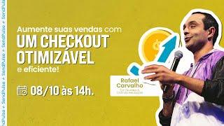 Aumente suas vendas com um checkout otimizável e eficiente