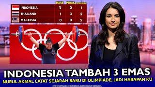 AUTO GEMPARKAN PRANCIS! Total 3 Medali Emas Olimpiade Paris 2024 dari Nurul Akmal, Jadi Harapan Saya