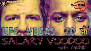 UFC Vegas 70 | Salary Voodoo w/ MonkMMAtics