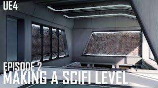 Designing a Sci-Fi Level for UNREAL ENGINE | Episode 2