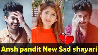 Ansh pandit New Sad shayari and Arisfha Khan || UDAAN