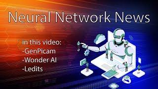 Neural Network News: Wonder AI, Ledits, ChatGPT news and more!