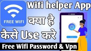 Wifi helper App Kaise Use Kare ।। How to use wifi helper app ।। Wifi helper App