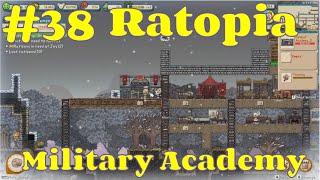 Ratopia | Ep38: Military Academy | Cute and Fun Colony Builder