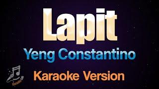 Lapit - Yeng Constantino (Karaoke)