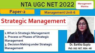 Strategic Management- Concept, Process , Decision & Types, Management Unit-6, NTA UGC NET/ JRF 2022