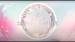 Silence White 2018 | Official After Video