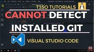 Visual Studio Code cannot detect installed git