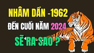 Tử vi tuổi Nhâm Dần 1962, Từ giờ đến cuối năm 2024. Vận trình Tử vi chi tiết Ra sao? Tốt hay xấu?