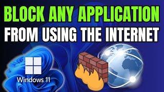 How To Block Any Application/Program from Windows 11 Firewall