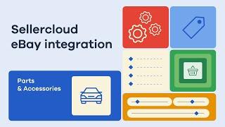 Multichannel Selling | Sellercloud eBay integration