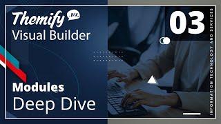 Themify Visual Builder - 03 - Modules Deep Dive