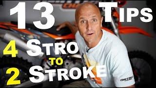 13 Tips when Switching from 4 Stroke to 2 Stroke Dirt Bikes