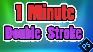 Photoshop CC - How to Make a Double Stroke / Multiple Strokes