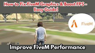 How to Get Good Graphics on FiveM | Improve FiveM Graphics Quality