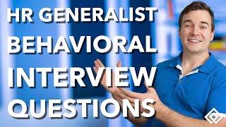 HR Generalist Behavioral Interview Questions