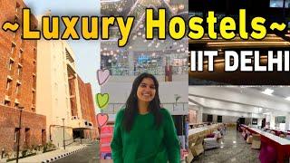 Luxury Hostels in IIT Delhi| New Hostels