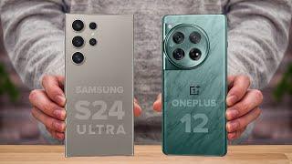 Samsung S24 Ultra Vs OnePlus 12