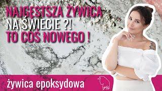 ŻYWICA EPOKSYDOWA - NAJGĘSTSZA NA ŚWIECIE? TESTUJEMY