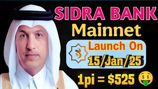 Good News l SidraBank New Update l SidraBank Mainnet Launch On 15/Jan/25  1sidra = $525 #sidrabank