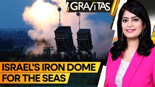 Gravitas | C-Dome: Israel's naval version of Iron dome | World News | WION