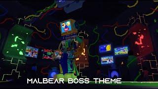 BEAR* | Malbear Boss Theme [High Quality Audio]