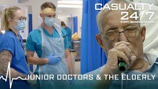 🩺 Junior Doctors First Day & Treating The Elderly | Casualty 24-7: Every Second Counts